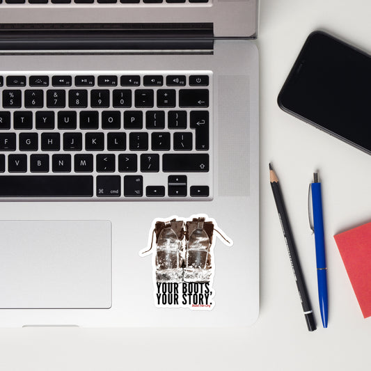 "Your Boots, Your Story" Bubble-free stickers